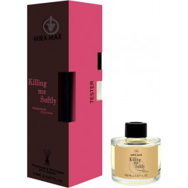   Mira Max Аромадиффузор  Killing me Softly Premium Edition 110 мл (4820218793510)