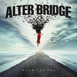  Alter Bridge-Walk The Sky -Download /2LP