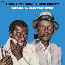  Louis Armstrong & Bing Crosby: Bing & Satchmo -Hq