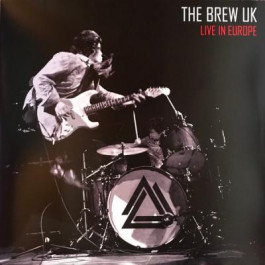  The Brew UK: Live In Europe