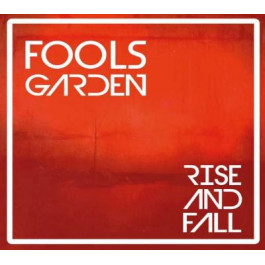  Fools Garden: Rise And Fall