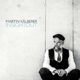  Martin Kalberer: INSIGHTOUT (180g)