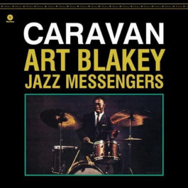  Art Blakey & The Jazz Messengers - Caravan (Original Jazz Classics Series)