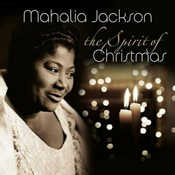  Mahalia Jackson - Spirit Of Christmas - зображення 1