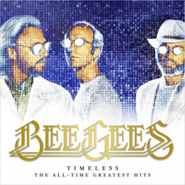  Bee Gees: Timeless: The.