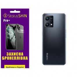   StatusSKIN Поліуретанова плівка  Pro+ на корпус Realme 9 4G/9 Pro Plus Глянцева