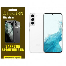   StatusSKIN Поліуретанова плівка  Titanium для Samsung S22 Plus 5G S906 Глянцева