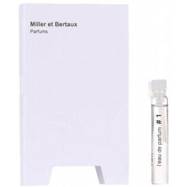   Miller et Bertaux (For You) / Parfum Trouve L'eau de Parfum #1 Парфюмированная вода унисекс 2 мл Пробник