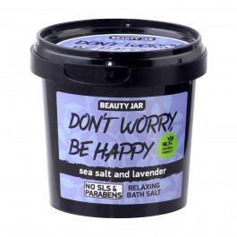   Beauty Jar Піниста сіль для ванни Don't Worry Be Happy!  200 г